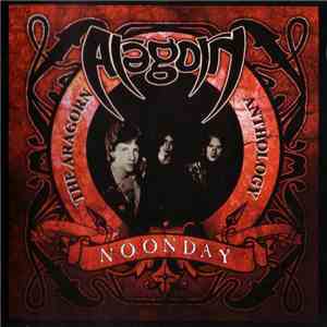 Aragorn  - Noonday - The Aragorn Anthology album