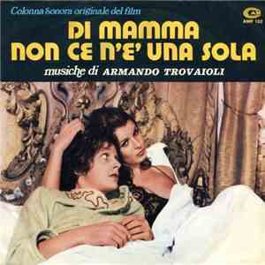 Armando Trovaioli - Di Mamma Non Ce N'e' Una Sola album