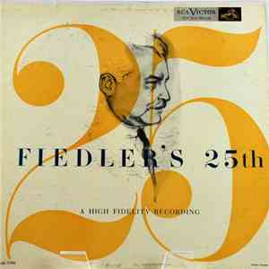 Arthur Fiedler, The Boston Pops Orchestra - Fiedler's 25th album