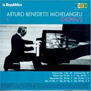 Arturo Benedetti Michelangeli - Chopin / 2 album