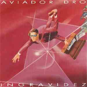 Aviador Dro - Ingravidez album