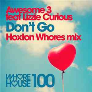 Awesome 3 Feat. Lizzie Curious - Don't Go album