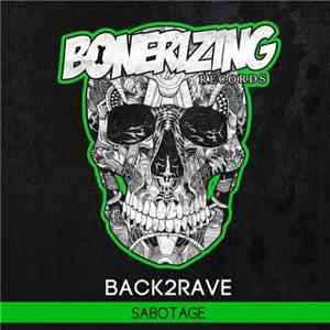 Back2Rave - Sabotage album