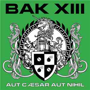 Bak XIII - Aut Cæsar Aut Nihil album