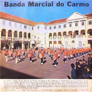 Banda Marcial Do Carmo - Banda Marcial Do Carmo / Canarinhos Do Carmo album