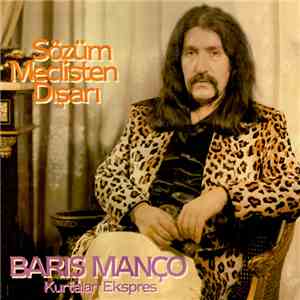 Barış Manço, Kurtalan Ekspres - Sözüm Meclisten Dışarı album