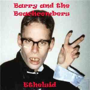 Barry And The Beachcombers - Ethelsid album