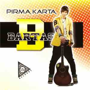 Bartas - Pirmą Kartą album
