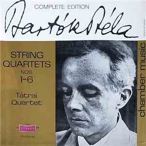 Bartók Béla, Tátrai Quartet - String Quartets Nos. 1-6 album