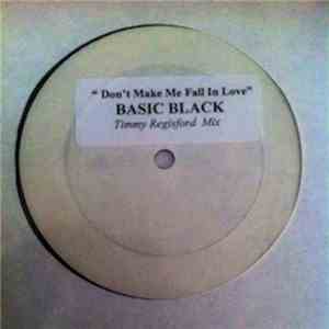 Basic Black - Don't Make Me Fall In Love album