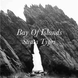 Bay Of Islands - Strata Types album