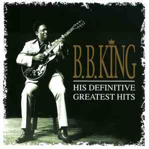 B.B. King - His Definitive Greatest Hits album