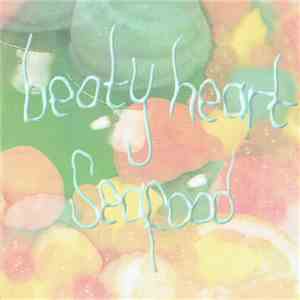 Beaty Heart - Seafood album