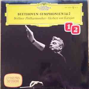 Beethoven - Herbert von Karajan · Berlin Philharmonic - Symphonien 1 & 2 album