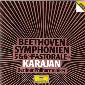 Beethoven - Karajan - Berliner Philharmoniker - Symphonien 5 & 6 »Pastorale« album