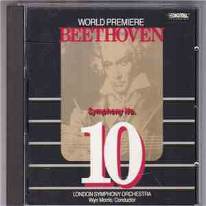 Beethoven - London Symphony Orchestra Conducted By Wyn Morris - World Premiere: Symphony No. 10 album