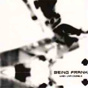 Being Frank - When Unavoidable album