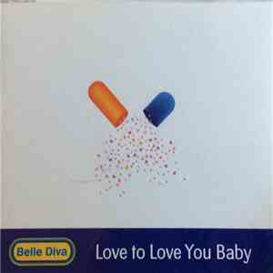 Belle Diva - Love To Love You Baby album