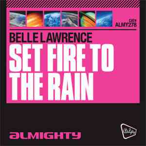 Belle Lawrence - Set Fire To The Rain album