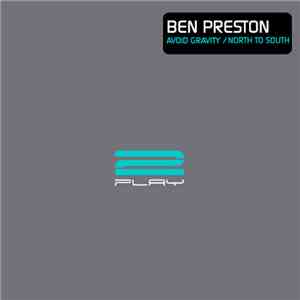 Ben Preston - Avoid Gravity / North To South album