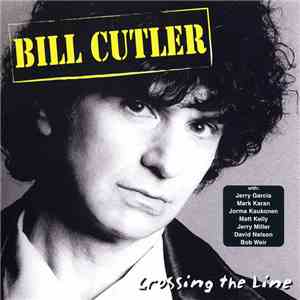 Bill Cutler - Crossing The Line album
