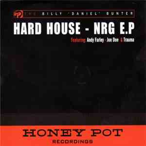 Billy "Daniel" Bunter - The Daniel "Billy" Bunter Hard House - NRG E.P album