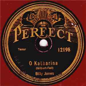 Billy Jones / Frank Bessinger - O Katharina / One Kiss album