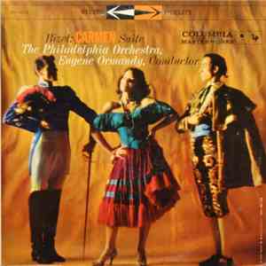 Bizet, The Philadelphia Orchestra, Eugene Ormandy - Carmen Suite album