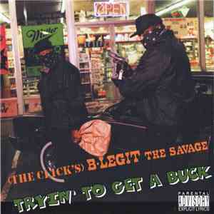 B-Legit - Tryin' To Get A Buck album