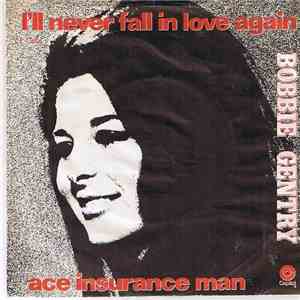 Bobbie Gentry - I'll Never Fall In Love Again album