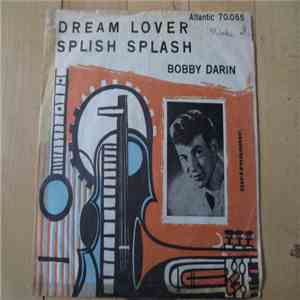 Bobby Darin - Dream Lover / Splish Splash album