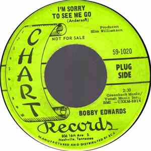 Bobby Edwards  - I'm Sorry To See Me Go / Once A Fool (Always A Fool) album