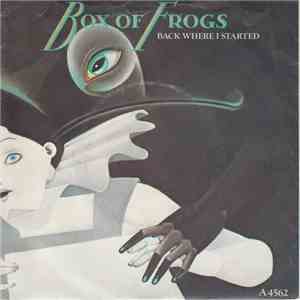 Box Of Frogs - Back Where I Started album
