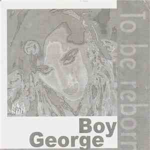 Boy George - To Be Reborn album