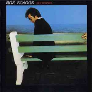 Boz Scaggs - Silk Degrees album