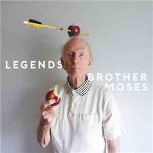 Brother Moses  - Legends album