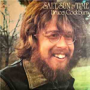Bruce Cockburn - Salt, Sun And Time album