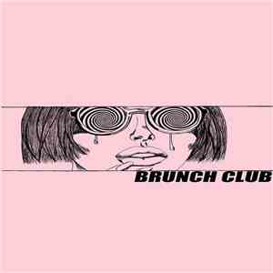 Brunch Club - Brunch Club album