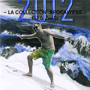 Bub Le Zombie - 2012 La Collection Apocalypse album