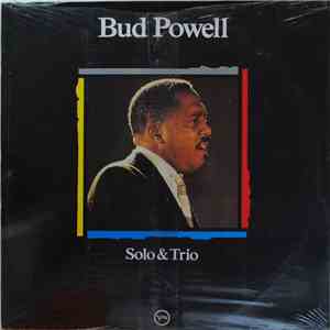 Bud Powell - Solo & Trio album