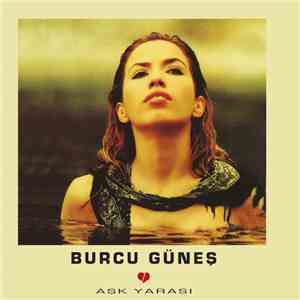 Burcu Güneş - Aşk Yarası album