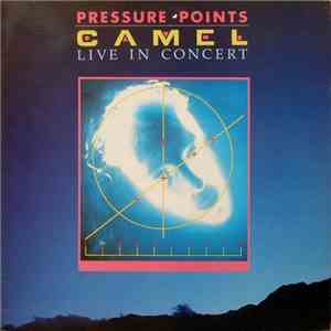 Camel - Pressure Points album