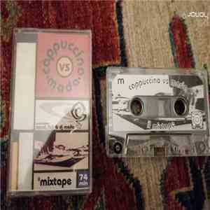 Cappuccino Bross - Cappuccino VS Mada Mixtape album