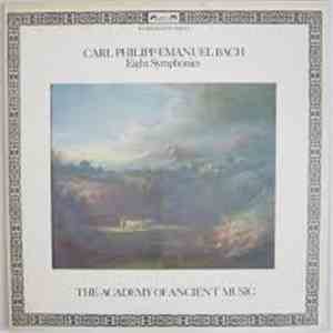 Carl Philipp Emanuel Bach - The Academy Of Ancient Music - Eight Symphonies album