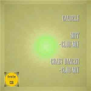 Cavbely - MRT / Crazy Dancer album