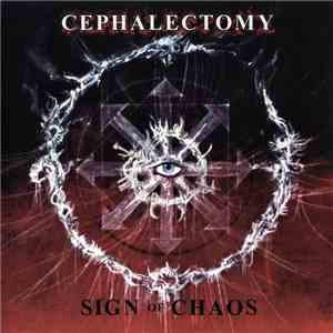 Cephalectomy - Sign Of Chaos album