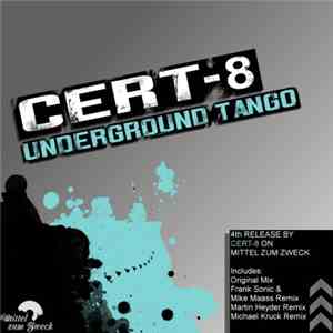 Cert-8 - Underground Tango album