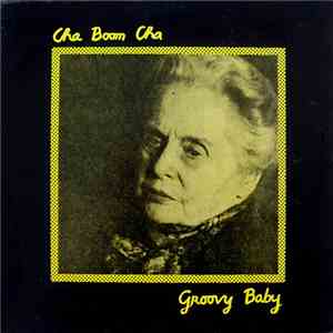 Cha Boom Cha - Groovy Baby album