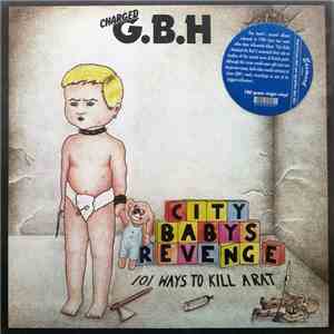 Charged G.B.H - City Babys Revenge album