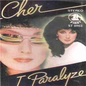 Cher - I Paralyze album